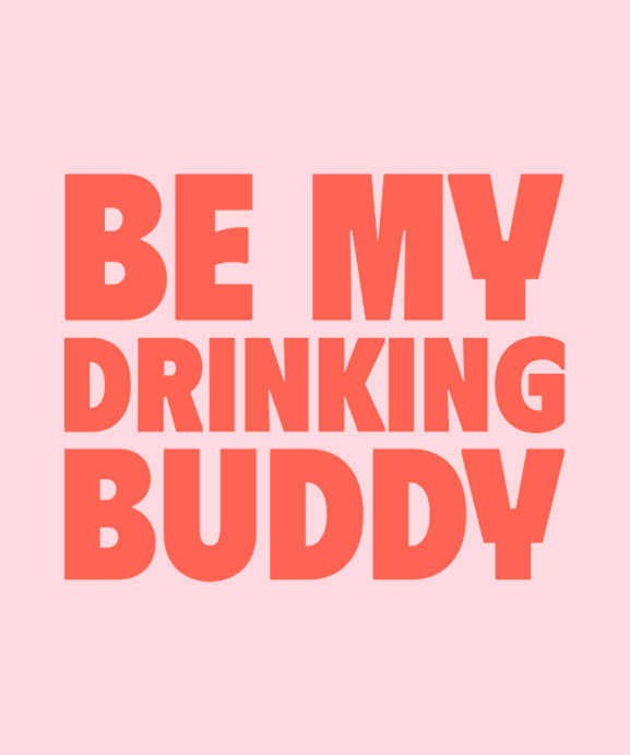 Placeit TShirt Design Generator Featuring a Drinking Buddy Quote