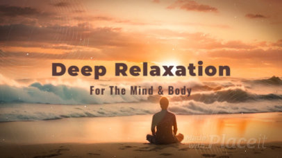 Placeit - Intro Video Generator for a Deep Relaxation Vlog